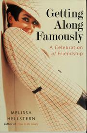 Cover of: Getting along famously: a celebration of friendship