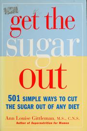 Cover of: Get the sugar out by Ann Louise Gittleman