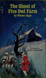 Cover of: The ghost of Five Owl Farm by Wilson Gage, Wilson Gage