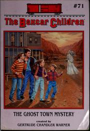 Cover of: The Ghost Town Mystery (The Boxcar Children, # 71)