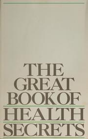 Cover of: The great book of health secrets