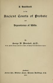 Cover of: A handbook to the ancient courts of probate and depositories of wills