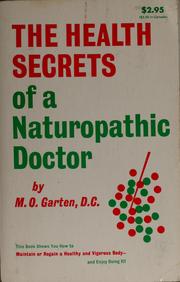 Cover of: The health secrets of a naturopathic doctor