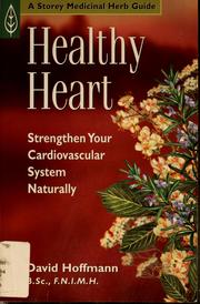 Cover of: Healthy heart: strengthen your cardiovascular system