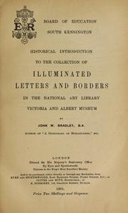 Cover of: Historical introduction to the collection of illuminated letters and borders in the National Art Library, Victoria and Albert Museum by National Art Library (Great Britain)