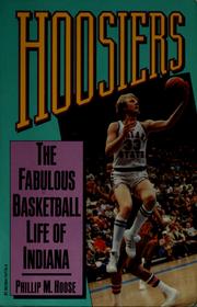 Cover of: Hoosiers: the fabulous basketball life of Indiana