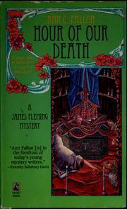 Cover of: Hour of our death by Ann C. Fallon
