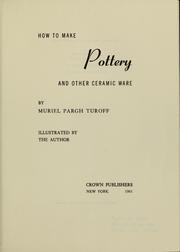 Cover of: How to make pottery and other ceramic ware