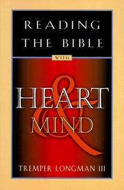 Cover of: Reading the Bible with heart & mind by Tremper Longman