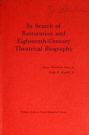 Cover of: In search of Restoration and eighteenth-century theatrical biography: papers read at a Clark Library seminar, January 25, 1975