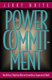 Cover of: The Power of Commitment by Jerry E. White