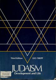 Cover of: Judaism, development and life by Leo Trepp