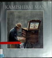 Cover of: Kamishibai man by Allen Say