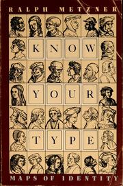 Cover of: Know your type by Ralph Metzner