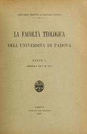 Cover of: La Facoltà teologica dell'Università di Padova by Giovanni Brotto