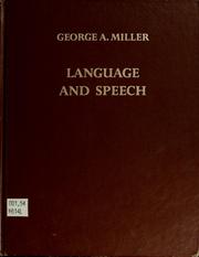 Cover of: Language and speech by Miller, George A.