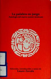 Cover of: La Palabra en juego: antologia del neuvo cuento mexicano