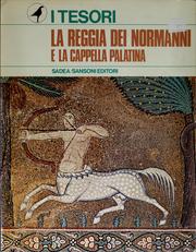 Cover of: La Reggia dei Normanni e la Cappella Palatina