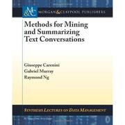 Cover of: Methods for Mining and Summarizing Text Conversations