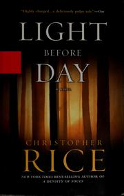 Cover of: Light before day by Christopher Rice