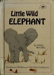 Cover of: Little wild elephant