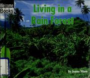 Cover of: Living in a rain forest by Joanne Winne