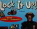 Cover of: Lock it up!