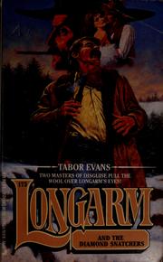 Cover of: Longarm and the diamond snatchers by Tabor Evans