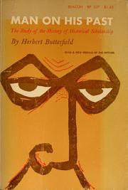 Cover of: Man on his past by Sir Herbert Butterfield
