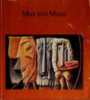 Cover of: Max von Moos: Kunsthaus Zürich, 9.Februar-25.März 1979