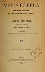 Cover of: Mefistofela: comedia-opereta en tres actos, en prosa, original, musica del maestro Prudencio Muñoz