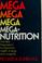 Cover of: Mega-nutrition