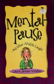 Cover of: Mentalpause ... and other midlife laughs by Laura Jensen Walker