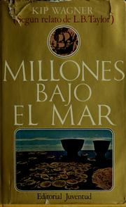 Millones bajo el mar by Kip Wagner