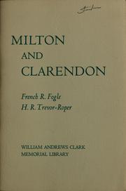Cover of: Milton and Clarendon: two papers on 17th century English historiography presented at a seminar held at the Clark Library on December 12, 1964