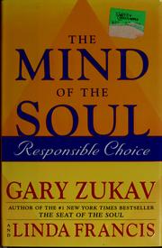 Cover of: The mind of the soul: responsible choice