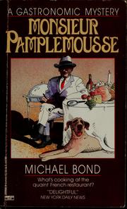 Cover of: Monsieur Pamplemousse by Michael Bond