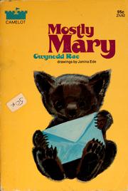 Cover of: Mostly Mary by Gwynedd Rae