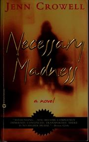 Cover of: Necessary madness | Jenn Crowell