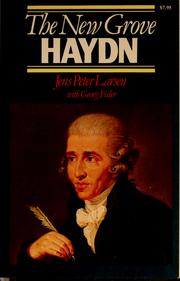 Cover of: The New Grove Haydn by Jens Peter Larsen