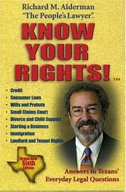 Cover of: Know your rights! by Richard M. Alderman, Richard M. Alderman