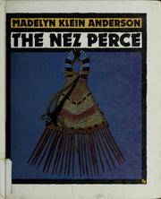 Cover of: The Nez Perce by Madelyn Klein Anderson