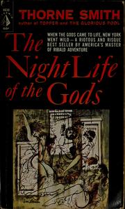 Cover of: The night life of the gods by Thorne Smith