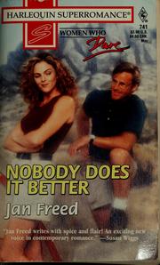 Cover of: Nobody does it better by Jan Freed