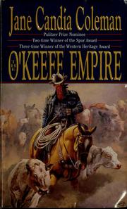 Cover of: The O'Keefe empire by Jane Candia Coleman