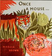 Cover of: Once a mouse ...: A fable cut in wood