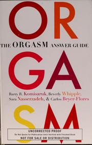 Cover of: The orgasm answer guide by Barry R. Komisaruk