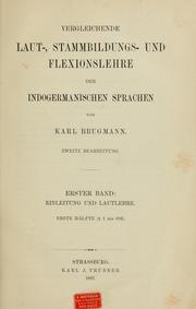 Cover of: Grundriss der vergleichenden Grammatik der indogermanischen Sprachen by Karl Brugmann