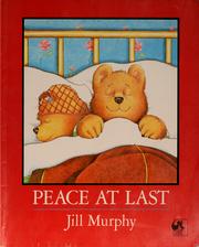 Cover of: Peace at last by Jill Murphy