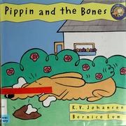 Cover of: Pippin and the bones by K. V. Johansen